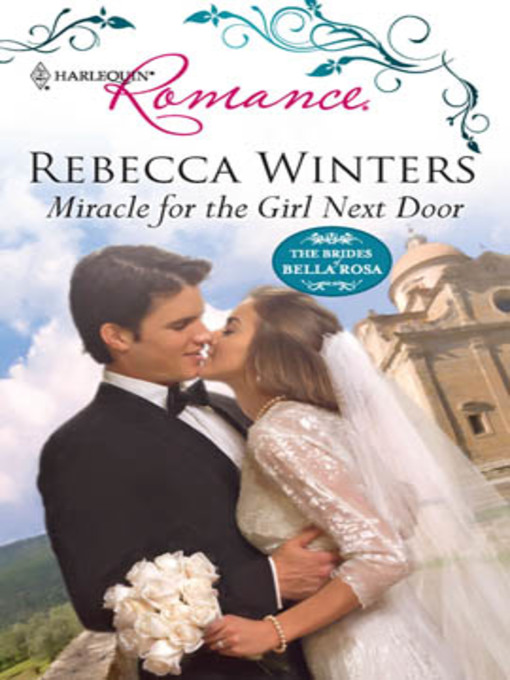 Title details for Miracle for the Girl Next Door by Rebecca Winters - Available